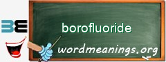 WordMeaning blackboard for borofluoride